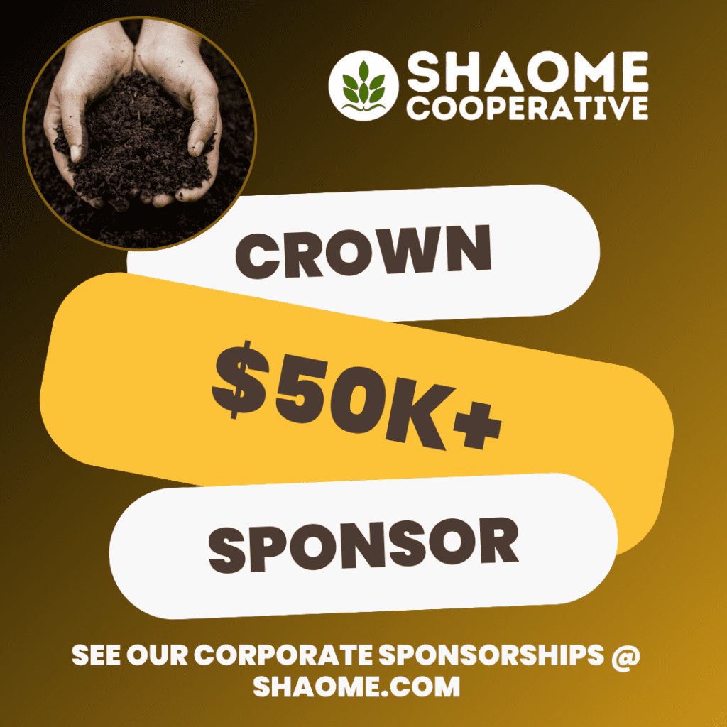 Become a Crown Corporate Sponsor at Shaome Cooperative